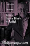 Felsefe, Toplum Bilimleri ve Tarihçi