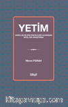 Yetim & Varoluş ve Din Psikolojisi Açısından Nitel Bir Araştırma