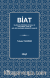 Biat & İslam Kültüründe Siyasal ve Toplumsal Yitik ve Asil Bir Kavramın Semantik Analizi