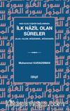 Nas-Olgu İlişkisi Bağlamında İlk Nazil Olan Sûreler (Alak, Kalem, Müzzemmil, Müddessir)