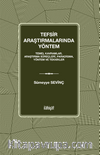 Tefsir Araştırmalarında Yöntem & Temel Kavramlar, Araştırma Süreçleri, Paradigma, Yöntem ve Teknikler
