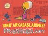 Sınıf Arkadaşlarımızı Yemiyoruz