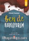 Ben de Korkuyorum