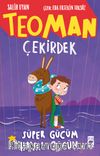 Teoman Çekirdek / Süper Gücüm Hayal Gücüm