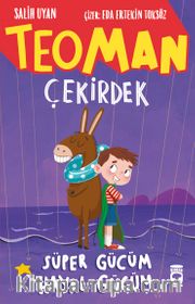 Teoman Çekirdek / Süper Gücüm Hayal Gücüm