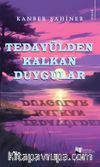 Tedavülden Kalkan Duygular