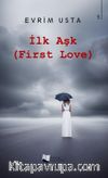 İlk Aşk - First Love