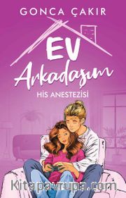 Ev Arkadaşım 2 / His Anestezisi