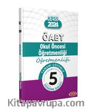 2023 KPSS ÖABT Okul Öncesi Öğretmenliği Tamamı Çözümlü 5 Deneme Sınavı