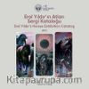 Erol Yıldır'ın Atları Sergi Kataloğu : 2021 : Erol Yıldır’s Horses Exhibition Catalog : 2021