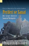 Pierre Bourdieu Perspektifinden Periferi ve Sanat Bir Çeper Kentte Sanatsal Yörüngeler