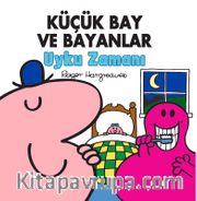 Küçük Bay ve Bayanlar Uyku Zamanı