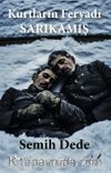 Kurtların Feryadı “Sarıkamış”
