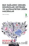 Buz Dağlarını Çekmek, Dominoları Devirmek ve Matematikteki Diğer Maceralar