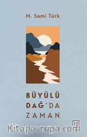 Büyülü Dağ’da Zaman