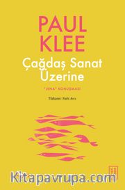 Çağdaş Sanat Üzerine <br /> Jena Konuşması