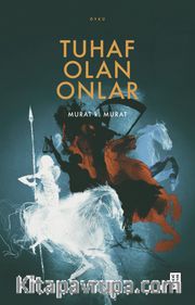 Tuhaf Olan Onlar