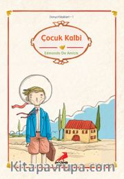 Çocuk Kalbi/Dünya Çocuk Klasikleri