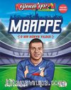 Mbappe - O Bir Dünya Yıldızı