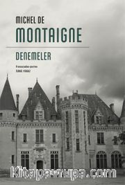 Denemeler / Michel De Montaigne