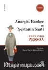 Anarşist Banker ve Şeytanın Saati