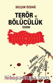 Terör ve Bölücülük Üzerine