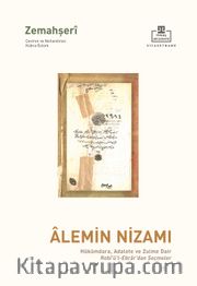 Âlemin Nizamı <br /> Hükümdara, Adalete ve Zulme Dair Rebiü'l-Ebrar'dan Seçmeler