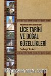 Lice Tarihi ve Doğal Güzellikleri