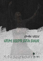 Katlime Sebeptir Bütün Bunlar