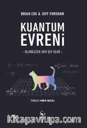 Kuantum Evreni <br /> Olabilecek Her Şey Olur