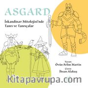 Asgard <br /> İskandinav Mitolojisi’nde Tanrı ve Tanrıçalar