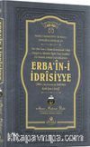 Erba‘în-i İdrîsiyye (Ciltli)