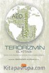 Terörizmin El Kitabı & Kavram, Tanım, Nedenleri, Tarihsel Süreci, Türleri, Mücadele Yöntemleri