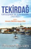 Tekirdağ Kurtuluşun 100. Yılına Armağan (1922-2022)