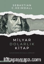 Milyar Dolarlik Kitap: İş Dünyasının En Güçlü Liderleri