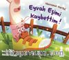 Eyvah Eşimi Kaybettim!