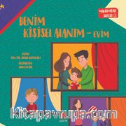 Benim Kişisel Alanım Evim / Mahremiyet Serisi 2