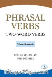 Phrasal Verbs Two-Word Verbs Çok Kullanılan Deyimler