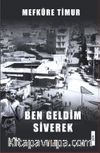 Ben Geldim Siverek