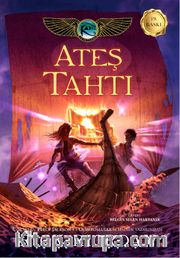 Ateş Tahtı / Kane Günceleri 2