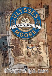 Ulysses Moore 1 / Zaman Kapısı