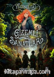 Yeganeler - Gizemli Sanatlar