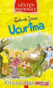 Uçurtma - Gelincik Dizisi