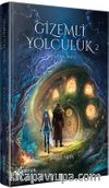 Gizemli Yolculuk 2 / Kitabın Sırrı