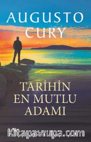 Tarihin En Mutlu Adamı 