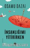 İnsanlığımı Yitirirken