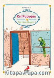 Kel Papağan/Mevlana, Mesnevi'den 1/Klasiklerimiz