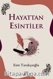 Hayattan Esintiler