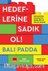 Hedeflerine Sadık Ol! & İnovasyon, Strateji ve İşbirliğiyle Gelen Başarı