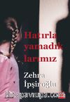 Hatırlayamadıklarımız
